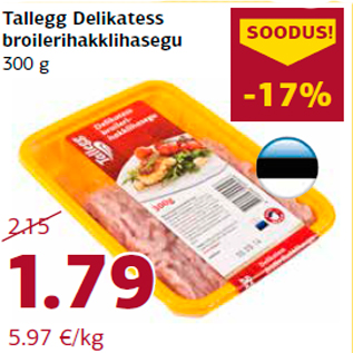 Allahindlus - Tallegg Delikatess broilerihakklihasegu 300 g