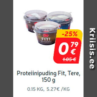 Allahindlus - Proteiinipuding Fit, Tere, 150 g*