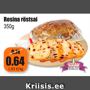 Allahindlus - Rosina röstsai 350 g