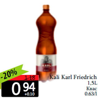 Allahindlus - Kali Karl Friedrich 1,5L