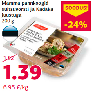 Allahindlus - Mamma pannkoogid suitsuvorsti ja Kadaka juustuga 200 g