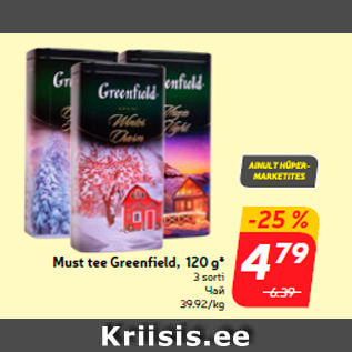 Allahindlus - Must tee Greenfield, 120 g*