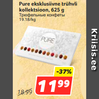 Allahindlus - Pure eksklusiivne trühvli kollektsioon, 625 g