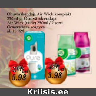 Allahindlus - Õhuvärskendaja Air Wick komplekt 250 ml ja Õhuvärskendaja Air Wick (täide) 250 ml / 2 sorti