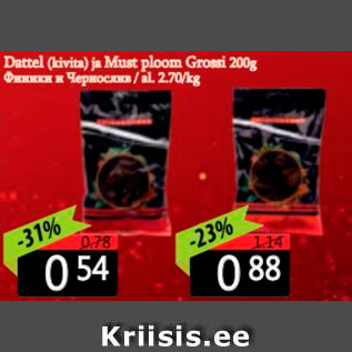 Allahindlus - Dattel (kivita) ja Must ploom Grossi 200 g