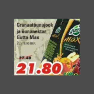 Allahindlus - Granaatõunajook ja õunanektar Gutta Max