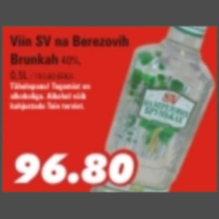 Allahindlus - Viin SV na Berezovõh Brunkah