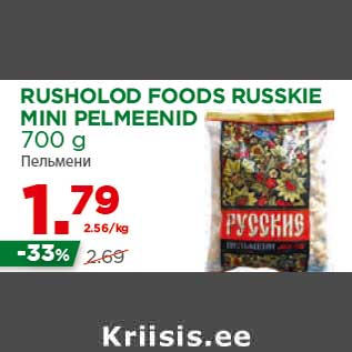 Allahindlus - RUSHOLOD FOODS RUSSKIE MINI PELMEENID 700 g