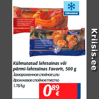 Allahindlus - Külmutatud lehttainas või pärmi-lehttainas Favorit, 500 g