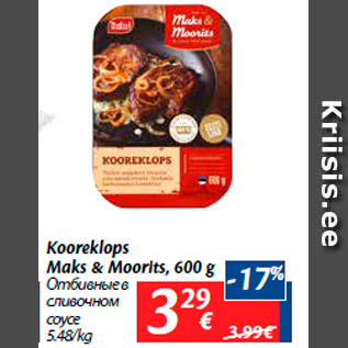 Allahindlus - Kooreklops Maks & Moorits, 600 g