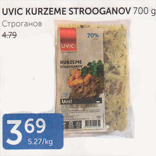 Allahindlus - UVIC KURZEME STROOGANOV 700 G