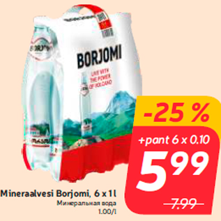 Allahindlus - Mineraalvesi Borjomi , 6 x 1 l