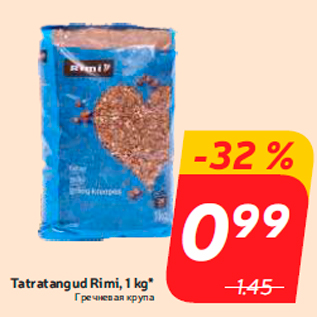 Allahindlus - Tatratangud Rimi, 1 kg*