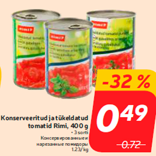 Allahindlus - Konserveeritud ja tükeldatud tomatid Rimi, 400 g