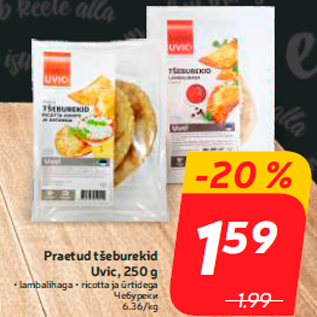 Allahindlus - Praetud tšeburekid Uvic, 250 g