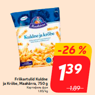 Allahindlus - Friikartulid Kuldne ja Krõbe, Maahärra, 750 g