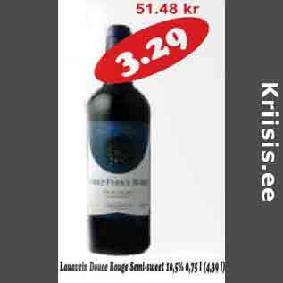 Allahindlus - Lauavein Douce Rouge Semi- sweet 10,5%,0,75 l