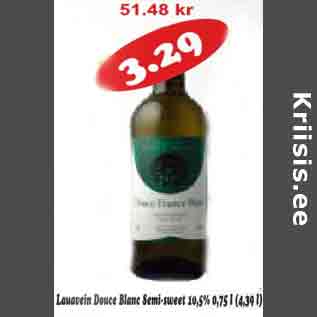 Allahindlus - Lauavein Douce Blanc Semi- sweet 10,5%,0,75 l