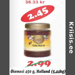 Allahindlus - Õiemesi 450 g, Holland