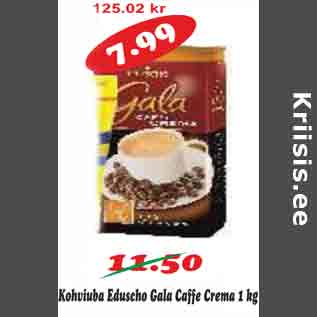 Allahindlus - Kohviuba Eduscho Gala Caffe Crema 1kg