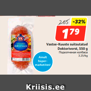 Allahindlus - Vastse-Kuuste suitsutatud Doktorivorst, 550 g