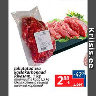 Allahindlus - Jahutatud sea kaelakarbonaad Rivasam, 1 kg