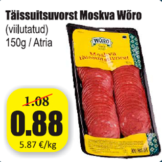 Allahindlus - Täissuitsuvorst Moskva Wõro