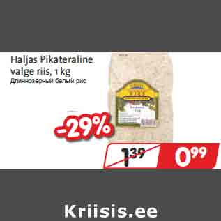 Allahindlus - Haljas Pikateraline valge riis, 1 kg