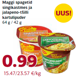 Allahindlus - Maggi spagetid singikastmes ja jalapeno-tšilli kartulipuder