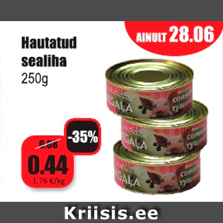 Allahindlus - Hautatud sealiha 250 g