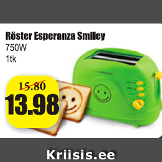 Allahindlus - Röster Esperanza Smiley