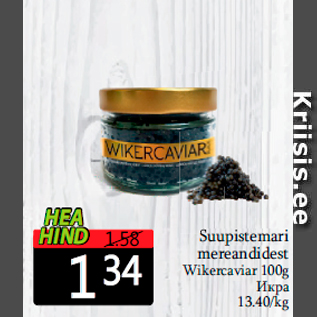 Allahindlus - Suupistemari mereandidest Wikercaviar 100g