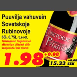 Allahindlus - Puuvilja vahuvein Sovetskoje Rubinovoje