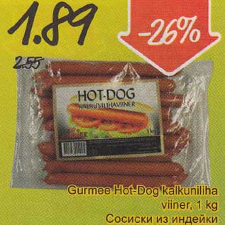 Allahindlus - Gurmee Hot-Dog Kalkuniliha viiner,