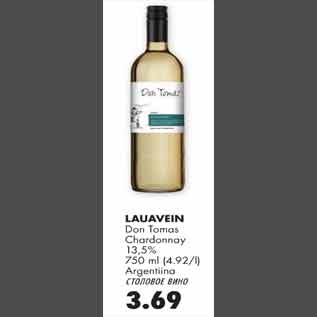 Allahindlus - Lauavein Don Tomas Chardonnay Argentiina