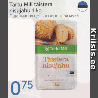 Allahindlus - TARTU MILL TÄISTERA NISUJAHU 1 kg