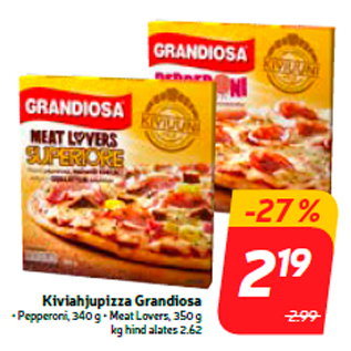 Allahindlus - Kiviahjupizza Grandiosa