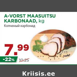 Allahindlus - A-VORST MAASUITSU KARBONAAD, kg