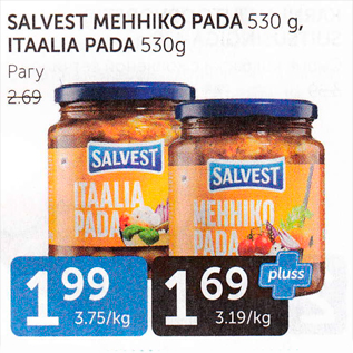 Allahindlus - SALVEST MEHHIKO PADA 530 G, ITAALIA PADA 530 G