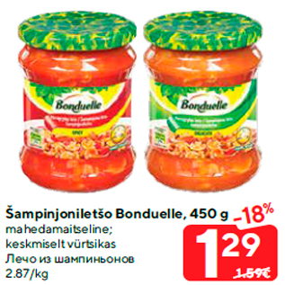 Allahindlus - Šampinjoniletšo Bonduelle, 450 g