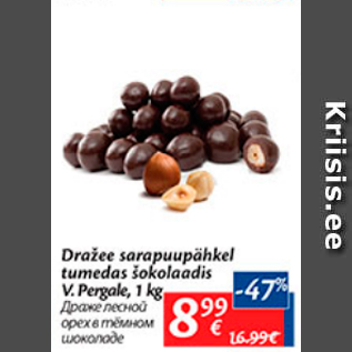 Allahindlus - Dražee sarapuupähkel tumedas šokolaadis V.Pergale, 1 kg