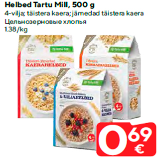 Allahindlus - Helbed Tartu Mill, 500 g