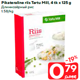 Allahindlus - Pikateraline riis Tartu Mill, 4 tk x 125 g