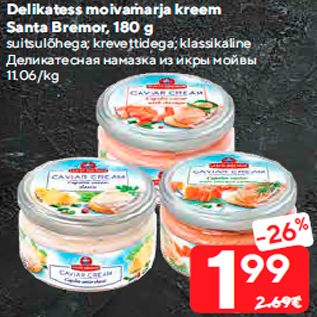 Allahindlus - Delikatess moivamarja kreem Santa Bremor, 180 g