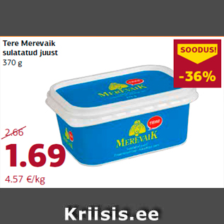 Allahindlus - Tere Merevaik sulatatud juust 370 g