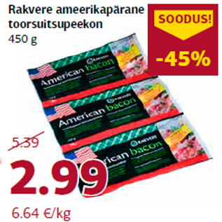 Allahindlus - Rakvere ameerikapärane toorsuitsupeekon 450 g