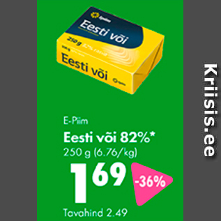 Allahindlus - E-Piim Eesti või 82%* 250 g