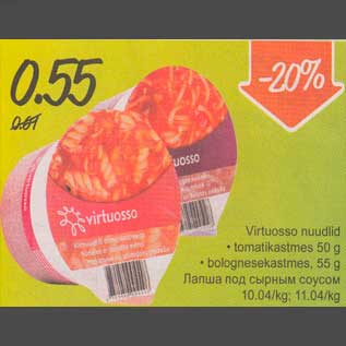 Allahindlus - Virtuosso nuudlid . tomatikastmes 50 g . bolognesekastmes, 55 g