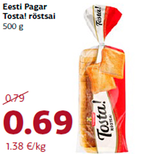 Allahindlus - Eesti Pagar Tosta! röstsai 500 g