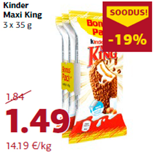 Allahindlus - Kinder Maxi King